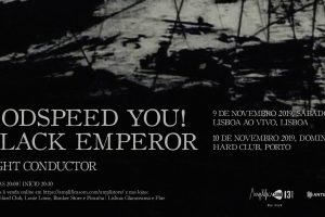 Next week: Amplificasom celebrates their 13th Anniversary with the return of Godspeed You! Black Emperor to Portugal